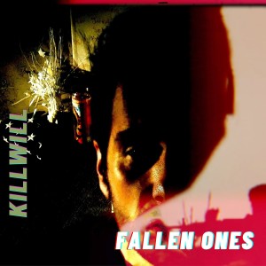 KillWill的專輯Fallen Ones
