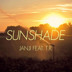 Janji的专辑Sunshade