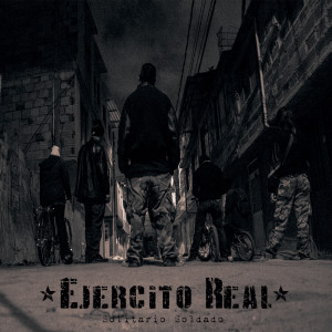 Ejercito Real (Explicit)