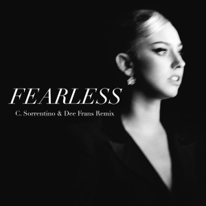收听Jazmin Grace Grimaldi的Fearless (C.Sorrentino & Dee Frans Remix)歌词歌曲