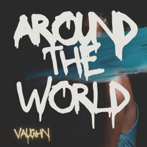 Album Around the World (Explicit) from 