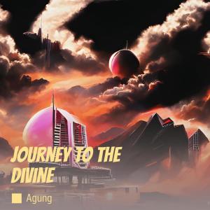 收聽Agung的Journey to the Divine歌詞歌曲