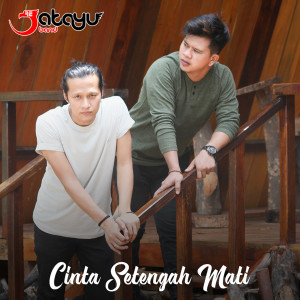 Album Cinta Setengah Mati from Jatayu