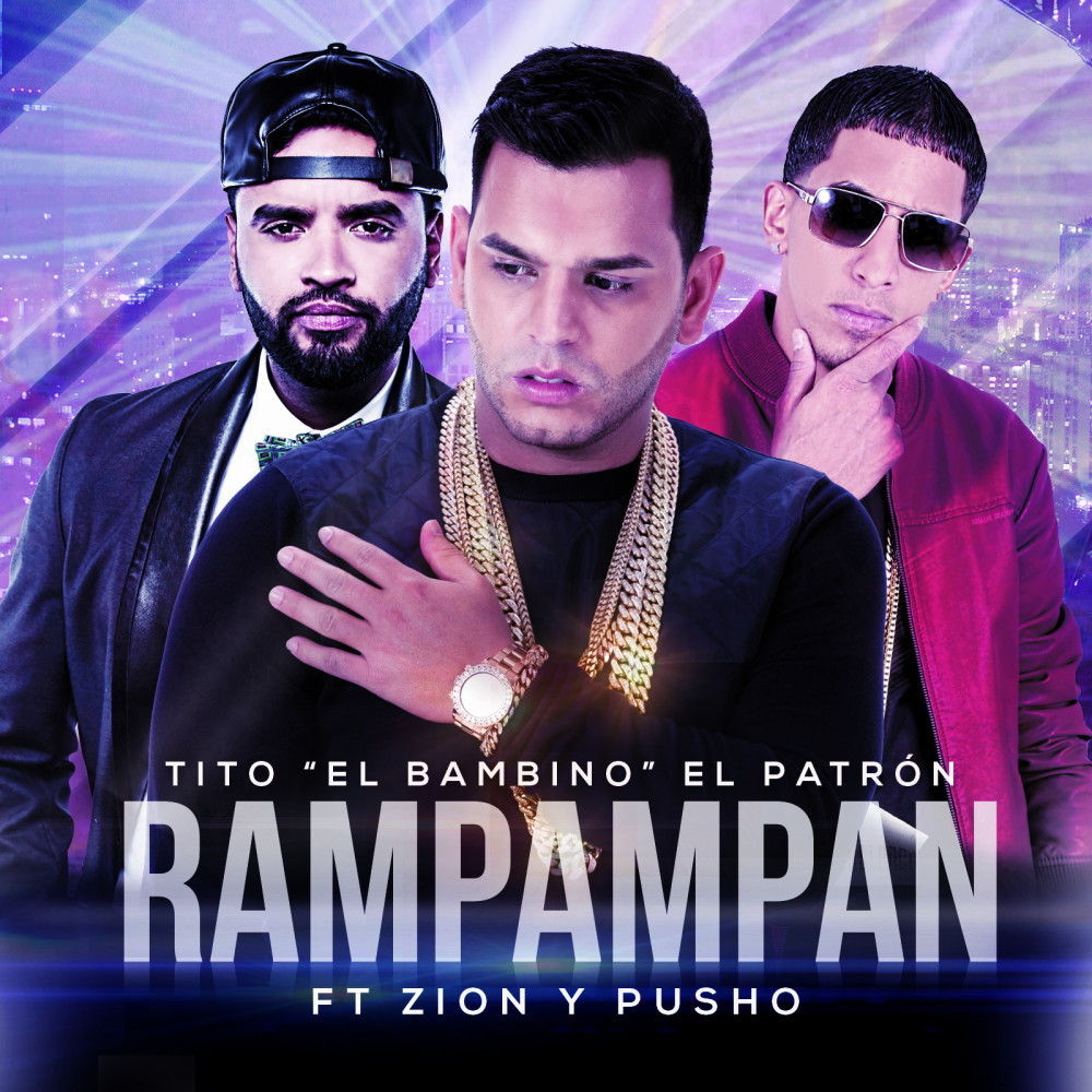 Rampampan (feat. Zion & Pusho)