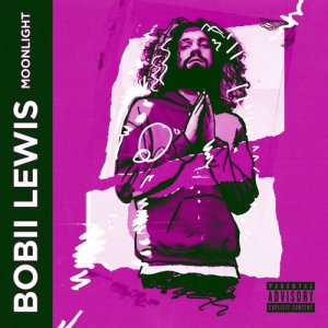 ดาวน์โหลดและฟังเพลง Moonlight (Explicit) พร้อมเนื้อเพลงจาก Bobii Lewis