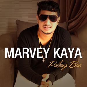 Dengarkan lagu Paleng Bae nyanyian Marvey Kaya dengan lirik