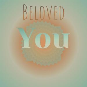 Beloved You dari Various