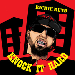 Dengarkan Knock It Hard lagu dari Richie Rend dengan lirik