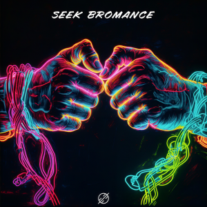 Listen to Seek Bromance song with lyrics from Mike Gudmann