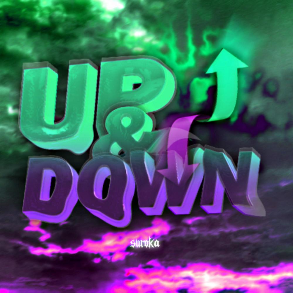 Up & Down (Explicit)