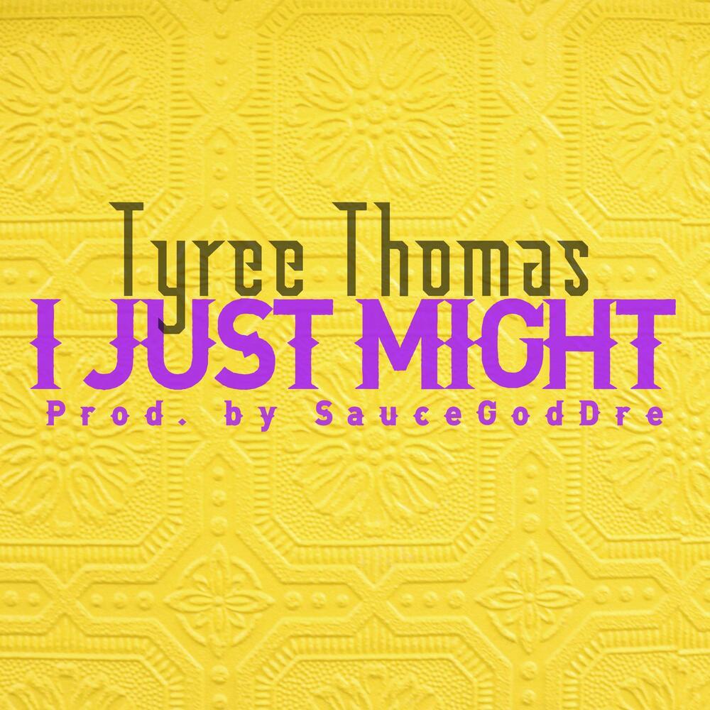 I Just Might