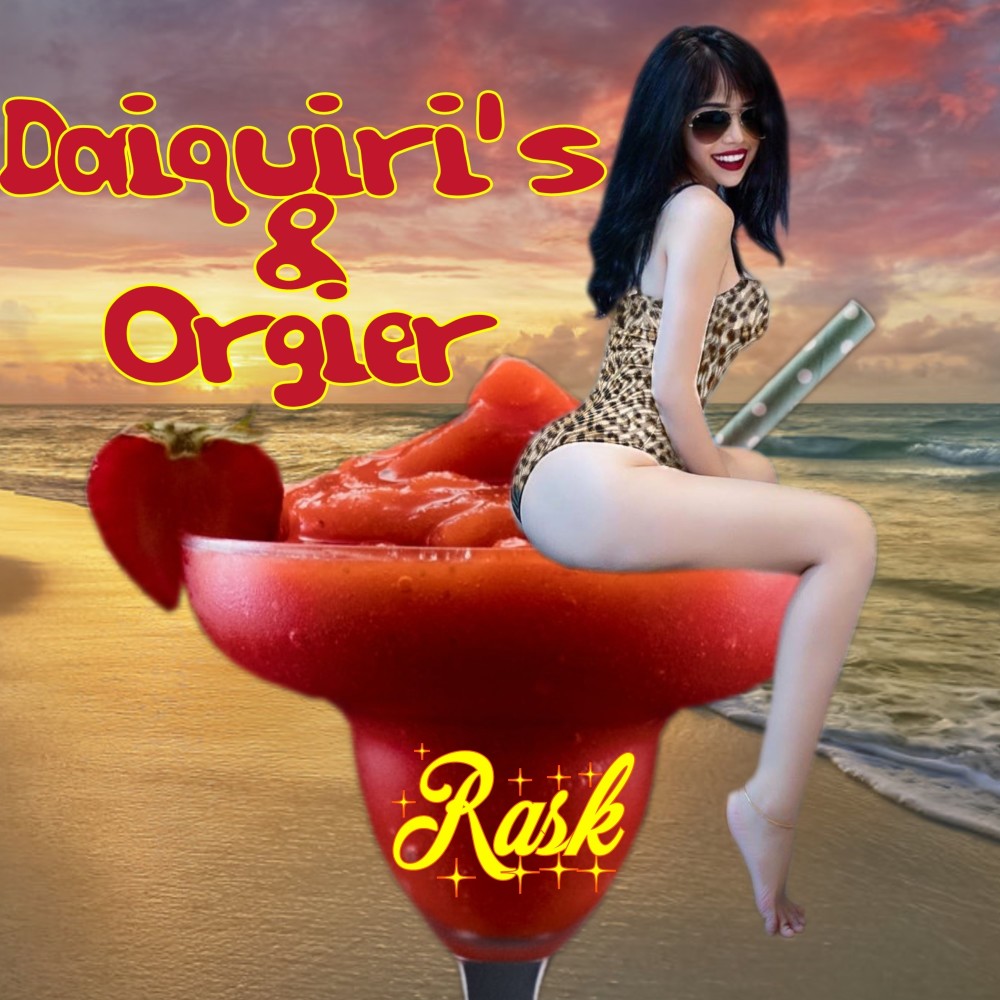 Daiquiris & Orgier