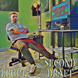 Erupt的專輯Second Draft (Explicit)