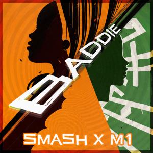 SMASH的专辑Baddie