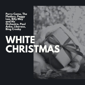 收听Paul Anka的White Christmas歌词歌曲