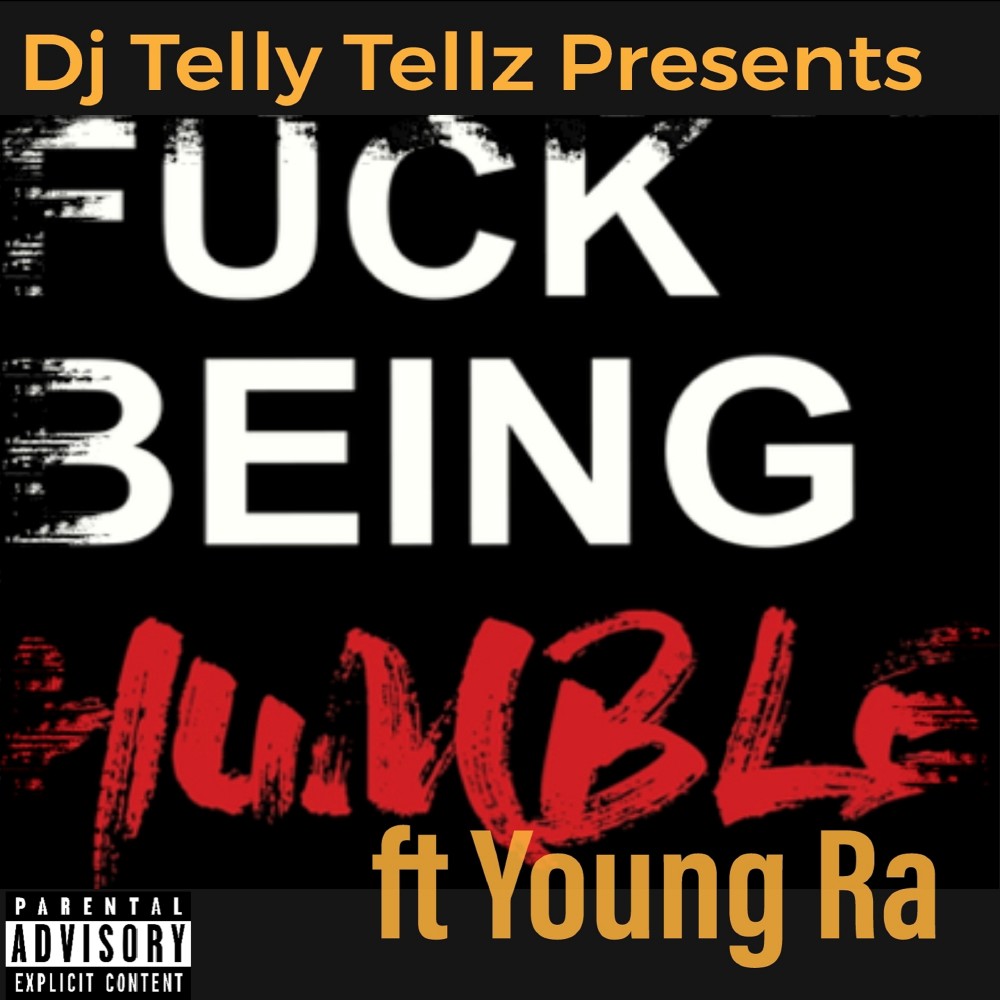 Fuck Being Humble (Explicit)