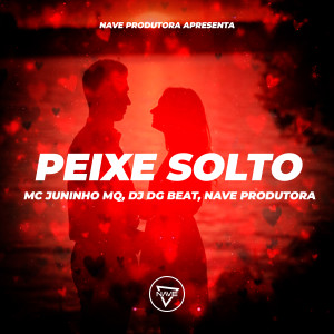 Listen to Peixe Solto song with lyrics from MC Juninho MQ