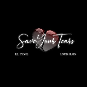 Listen to Save Your Tears (Explicit) song with lyrics from 릴 티온