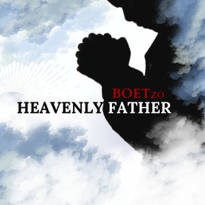 Boetzo的專輯Heavenly Father