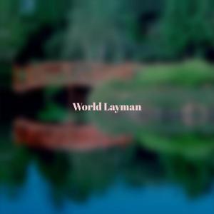 收听Sheme的World Layman歌词歌曲