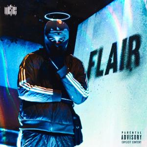 ดาวน์โหลดและฟังเพลง FLAIR (Explicit) พร้อมเนื้อเพลงจาก Mistik