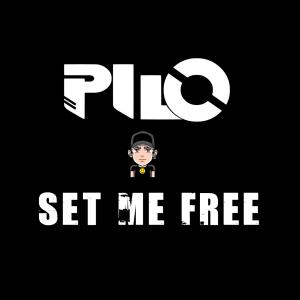 Pilo的专辑Set Me Free (Club Mix)