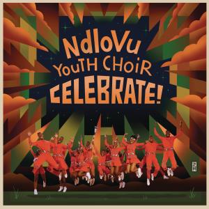 Ndlovu Youth Choir的專輯Celebrate