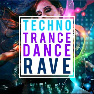 อัลบัม Techno Trance Dance Rave ศิลปิน Techno Dance Rave Trance