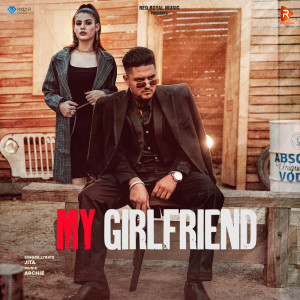 Listen to My Girlfriend song with lyrics from Jita