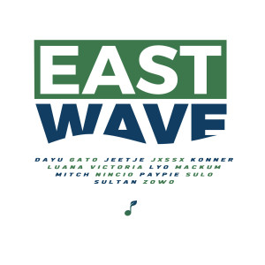 Various的专辑Eastwave (Explicit)
