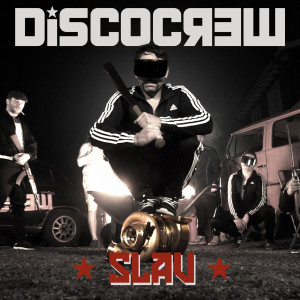 收聽Discocrew的Slav (Explicit)歌詞歌曲