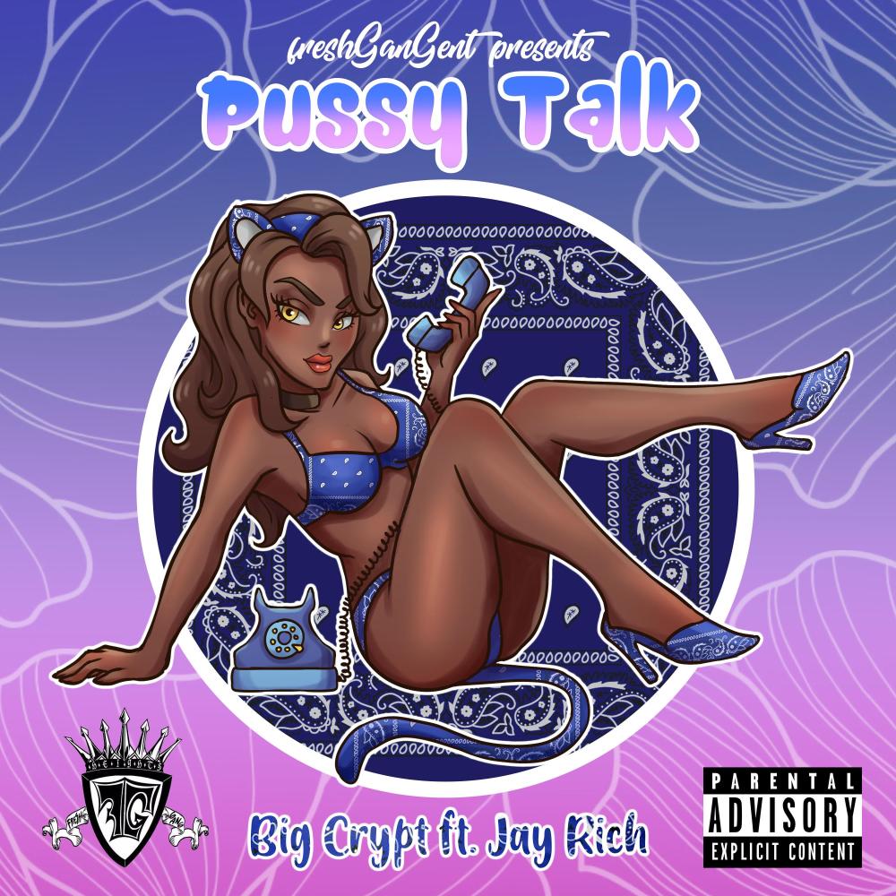 Pussy Talk (feat. Jayrich) (Explicit)