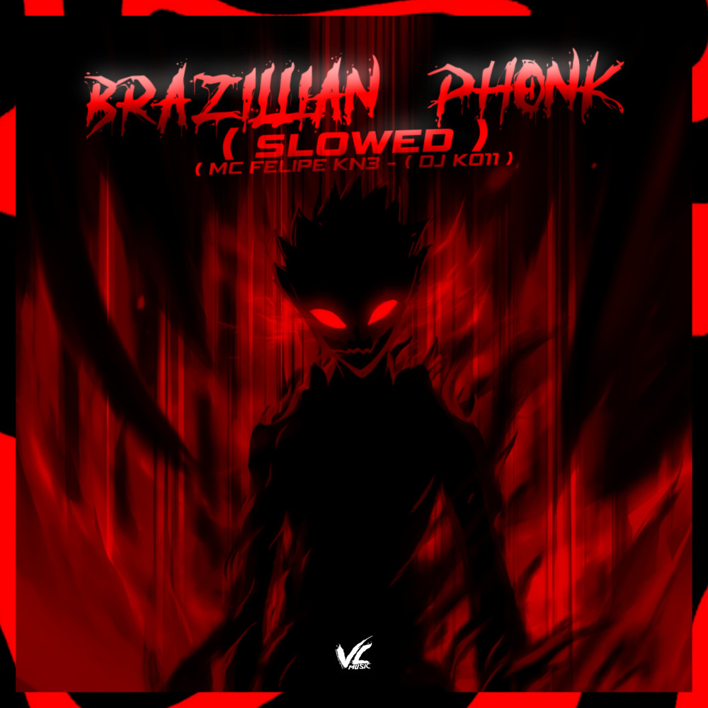 Brazillian Phonk (Slowed|Explicit)