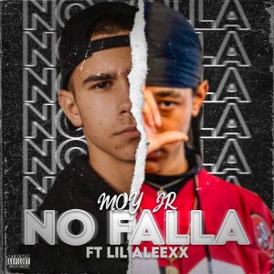 ดาวน์โหลดและฟังเพลง No Falla พร้อมเนื้อเพลงจาก Moy Jr