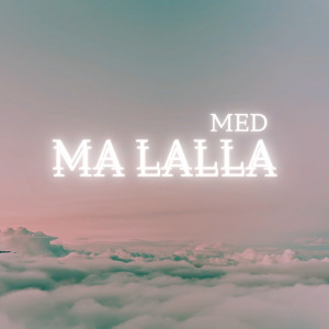 Album MA LALLA from MED
