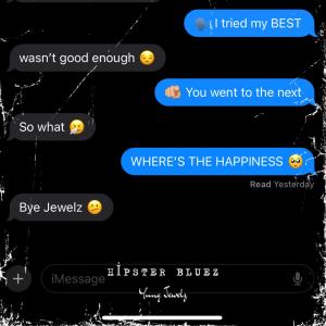 收聽Yung Jewelz的Hipster Bluez (Explicit)歌詞歌曲