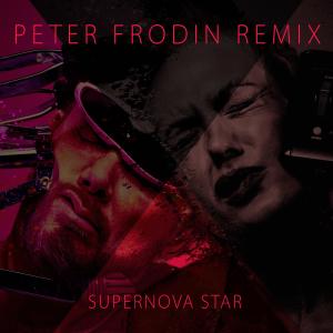 อัลบัม Supernova Star (Peter Frodin Remix) ศิลปิน Peter Froedin