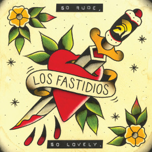 Album So Rude, So Lovely from Los Fastidios