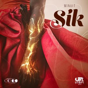 收听Minuit的Sik歌词歌曲