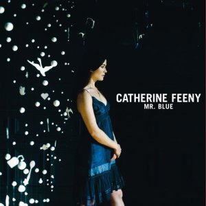 收聽Catherine Feeny的Mr Blue (Radio Mix)歌詞歌曲