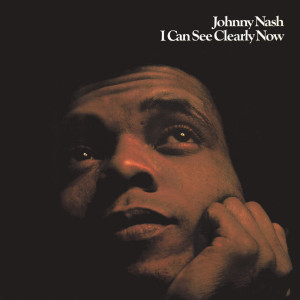 ดาวน์โหลดและฟังเพลง I Can See Clearly Now พร้อมเนื้อเพลงจาก Johnny Nash
