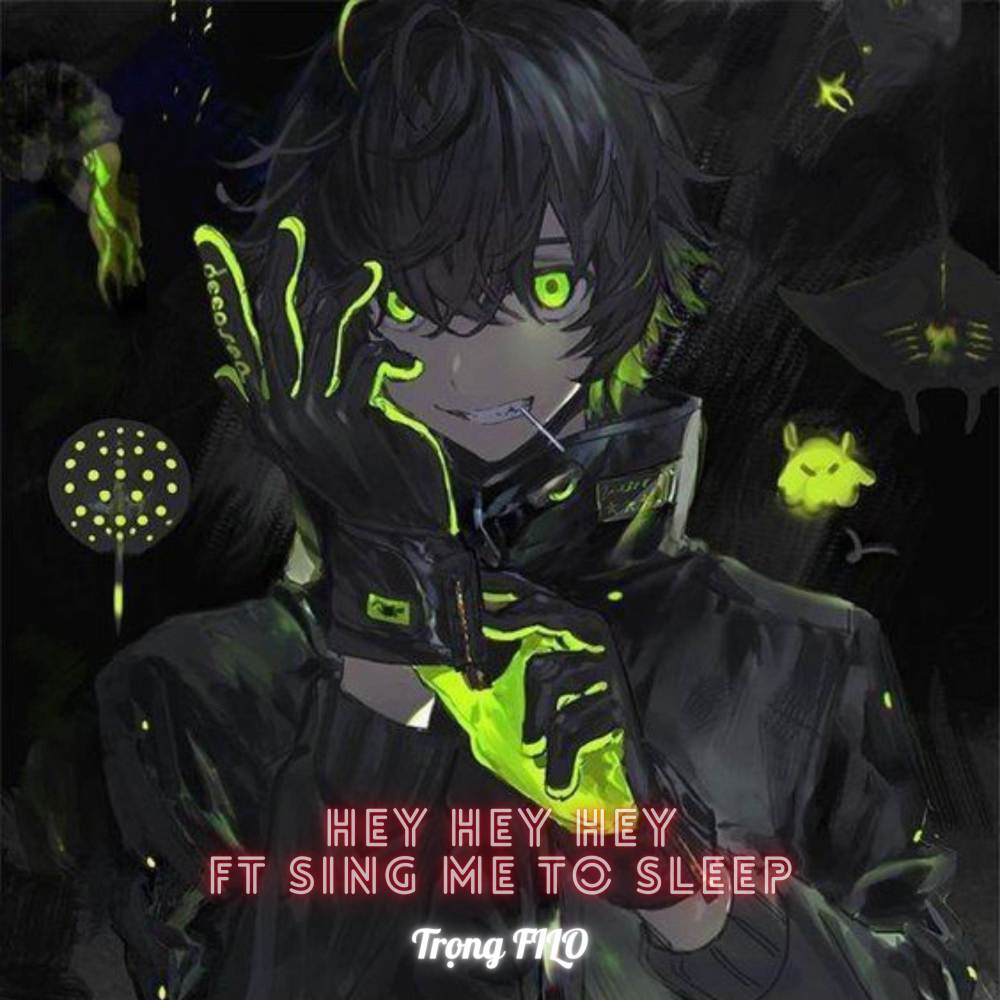 HEY HEY FT SING ME TO SLEEP (BEAT)