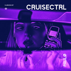 Album cruiseCTRL from Paulø