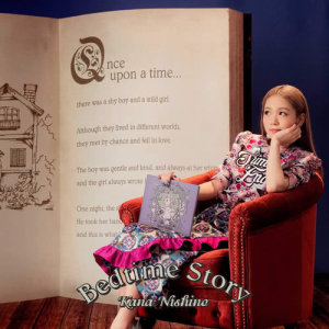 ดาวน์โหลดและฟังเพลง Bedtime Story พร้อมเนื้อเพลงจาก Nishino Kana