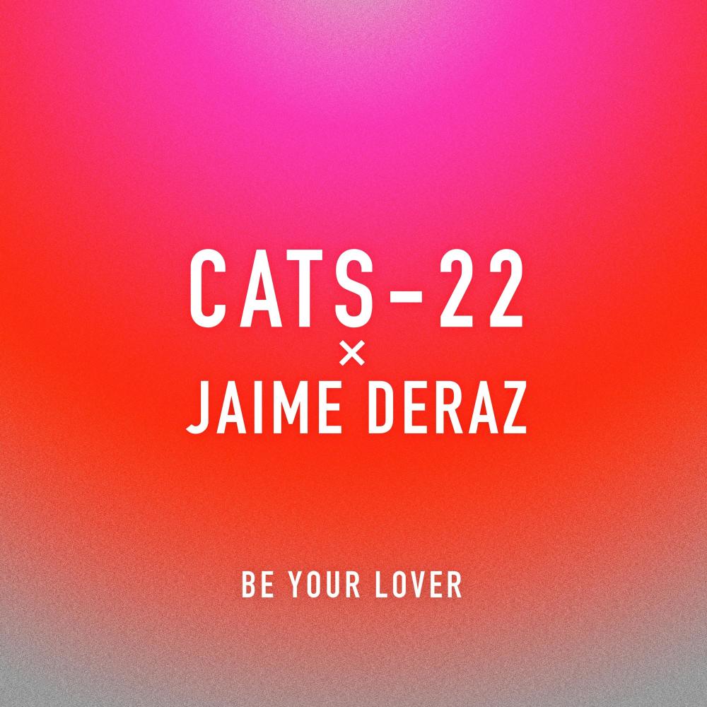 Be Your Lover (Club Edit) (feat. Jaime Deraz)
