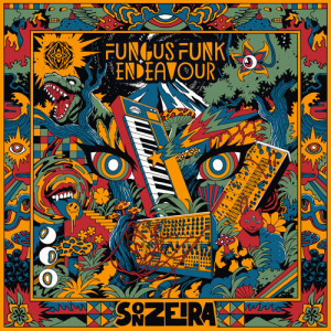 Album Sonzeira (Explicit) oleh Fungus Funk