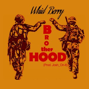 收聽Whidberry的Brotherhood歌詞歌曲
