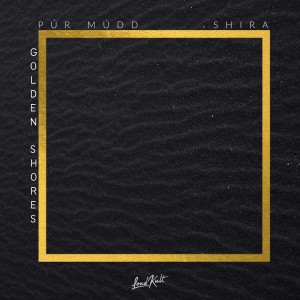 收聽Púr Múdd的Golden Shores歌詞歌曲