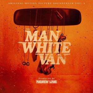 Mackenzie Sol的專輯The man in the white van (Soundtrack)