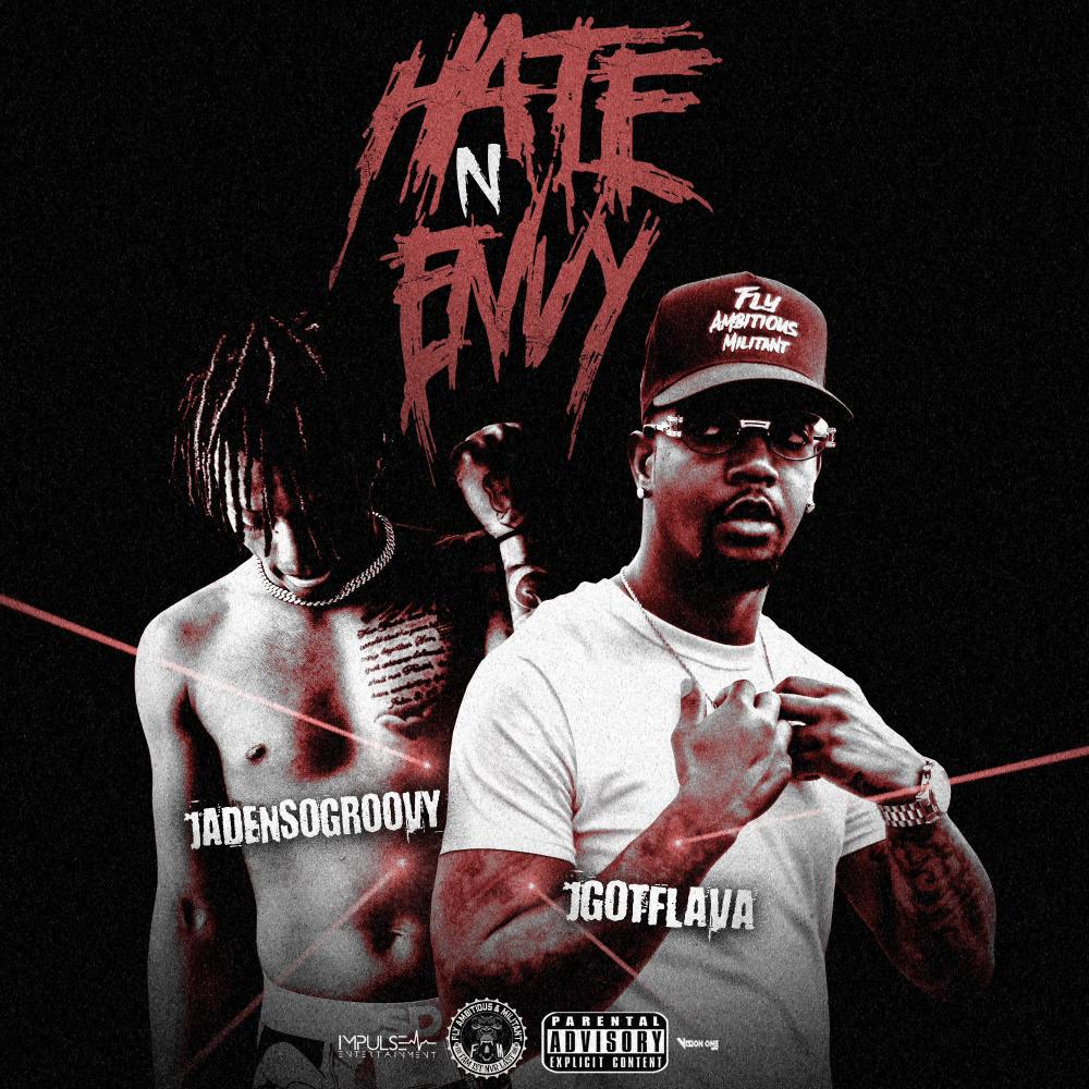 Hate N Envy (feat. JadenSoGroovy) (Explicit)